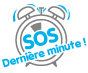 SOS Dernière minute !